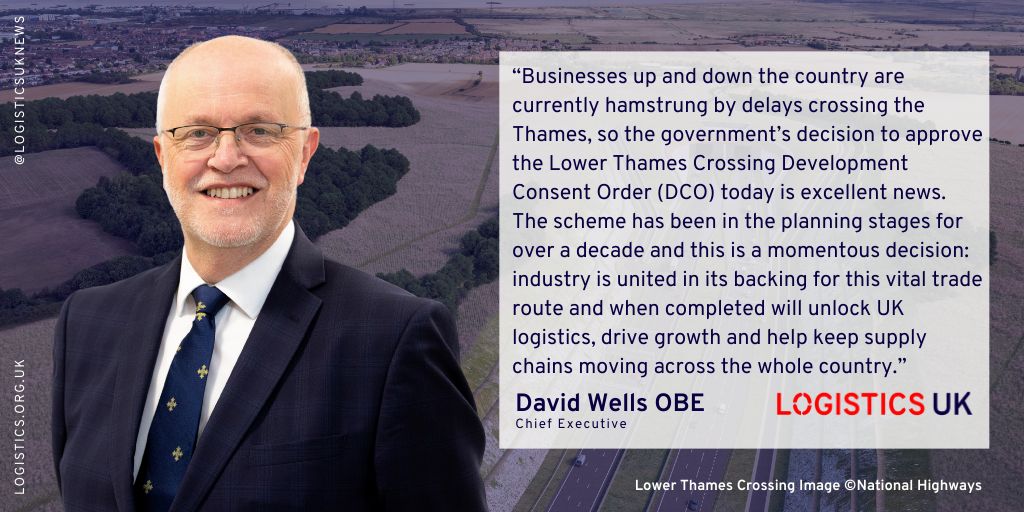 Lower Thames Crossing approval is a momentous decision, says Logistics UK