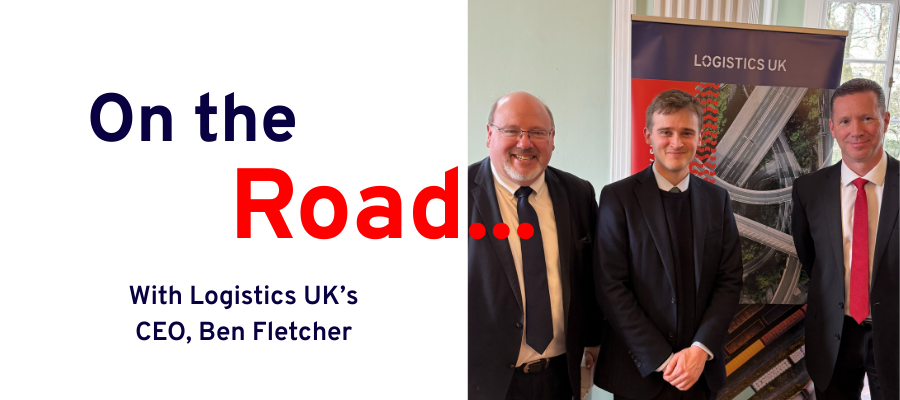 On the Road – Logistics UK’s CEO welcomes Keir Mather to President’s Council