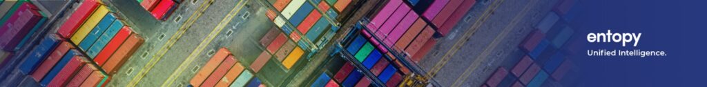 A different way to see logistics operations – Entopy Unified Intelligence