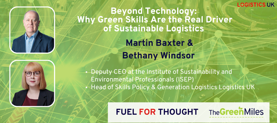 Beyond Technology: Why green skills are the real driver of sustainable logistics