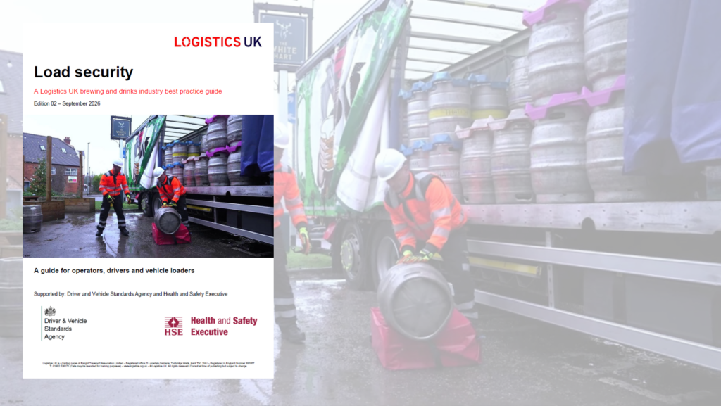 “Tie Gentlemen Please” – Logistics UK publishes new load-security guidance for brewing and drinks industry